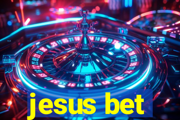 jesus bet